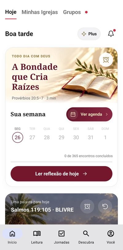 Tela Início do app: a reflexão do dia “A Bondade que Cria Raízes”, Provérbios 20:5–7, 3 minutos, com o calendário da semana e o botão Ler reflexão de hoje